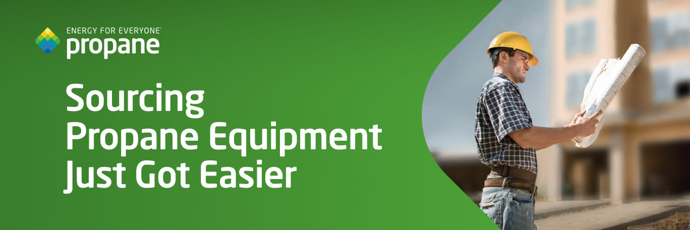 Sourcing Propane Equipment Just Got Easier