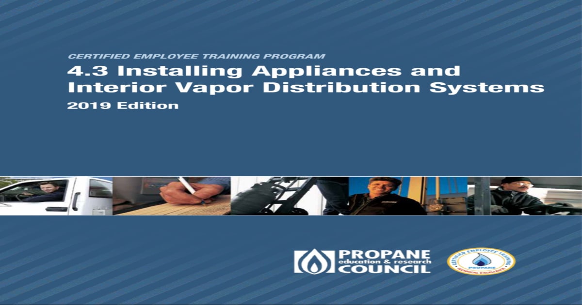CETP 4.3 Installing Appliances and Interior Vapor Distribution Systems ...