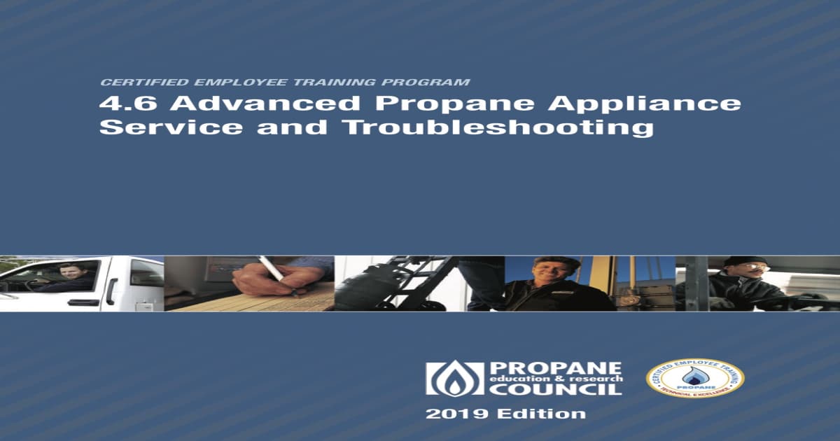 CETP 4.6 Advanced Propane Appliance Service and Troubleshooting ...