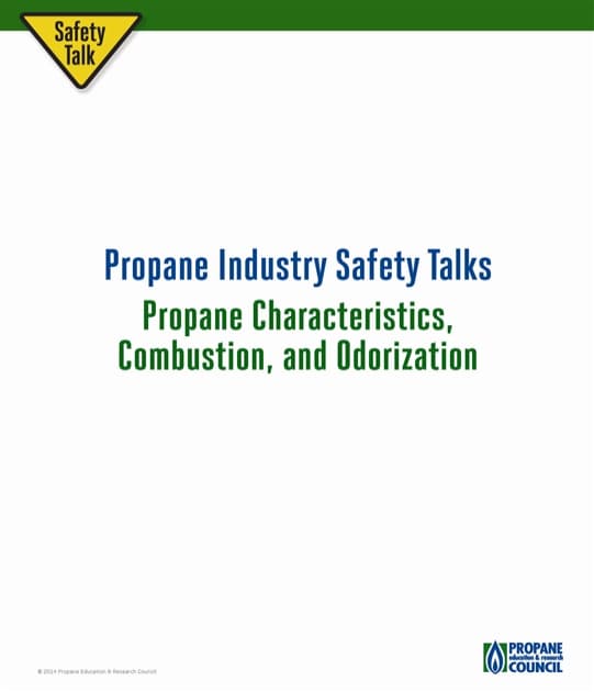 Propane Workforce Safety Talks – Propane Characteristics, Combustion ...