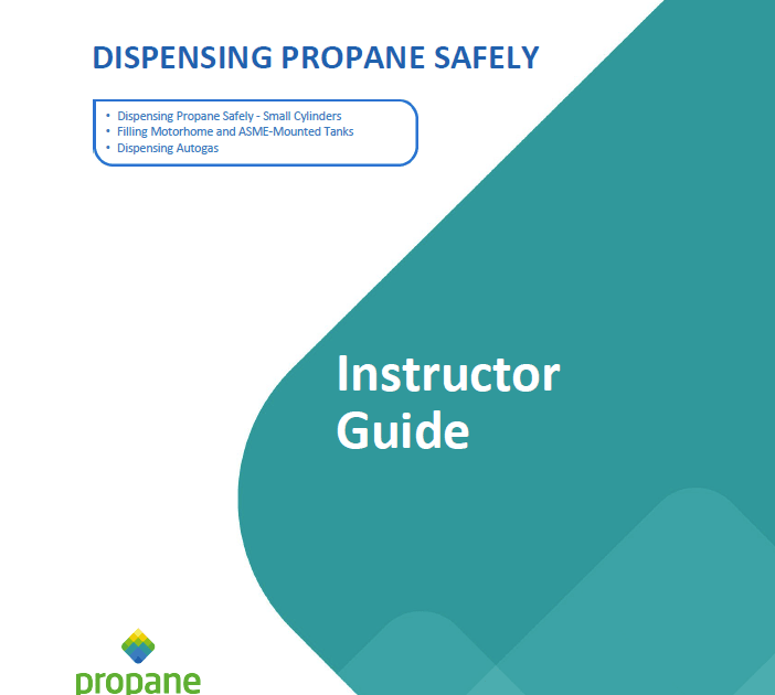 Dispensing Propane Safely Instructor Toolkit PERC
